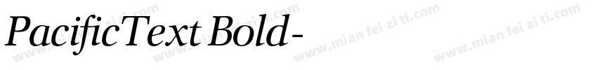 PacificText Bold字体转换